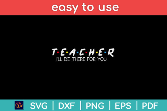 Cute Teacher Friend Fathers Day Svg: Graphics for Crafts
