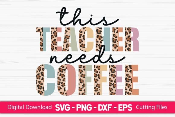 Graphics for Crafts: Teacher Coffee Sublimation