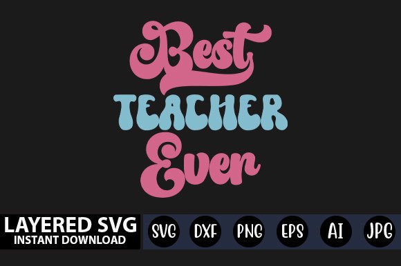 Review: Best Teacher Ever Free Retro SVG for Embroidery