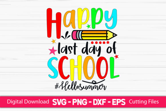 Review: Happy Last Day of School Hello Summer Design