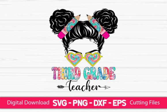 Review: Third Grade Teacher Messy Bun Design