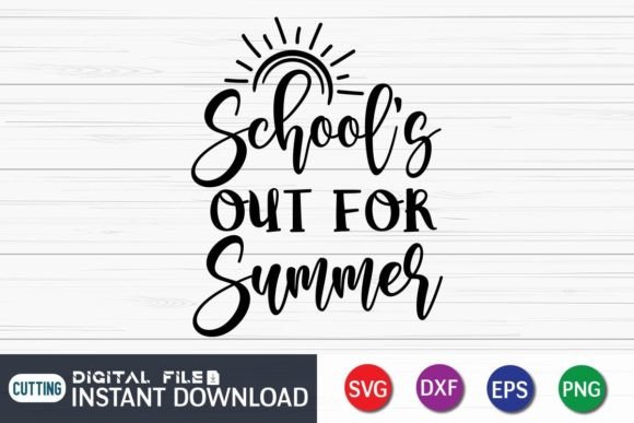 School's Out Summer Graphics for Crafts