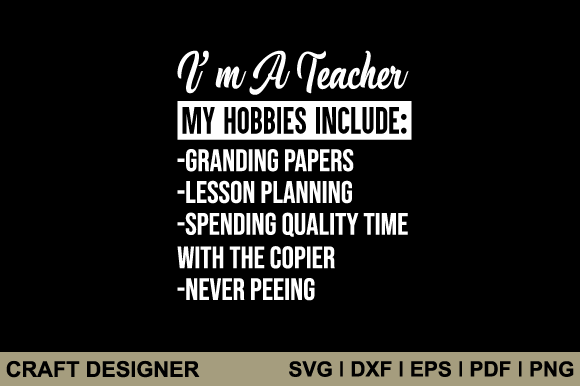 Teacher Hobby SVG for Crafts & Graphics