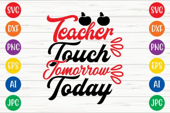 Teacher Touch Tomorrow Today: Graphics for Crafts