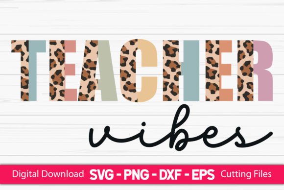 Teacher Vibes Sublimation: Graphics for Crafts & Brands
